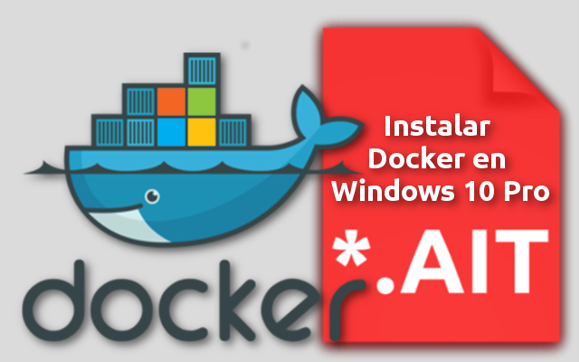 Instalar Docker en Windows 10 Pro