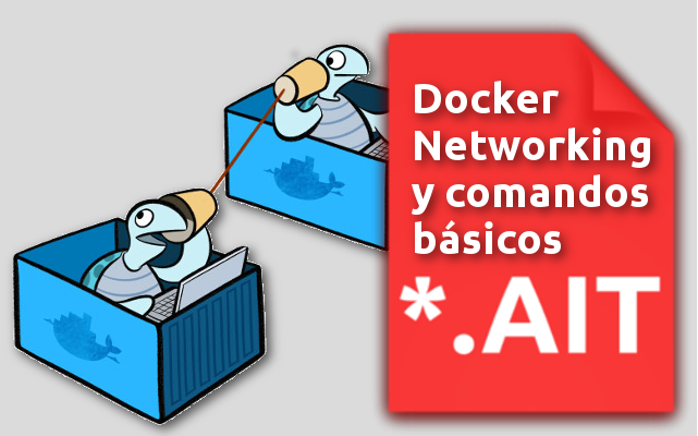 Docker – Networking y comandos básicos