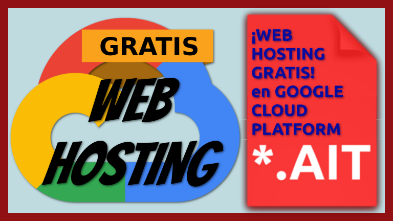 Web Hosting GRATIS en Google Cloud Platform