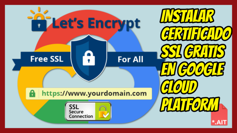 ¿Cómo instalar un Certificado SSL gratuito de «Let’ Encrypt» en Apache?
